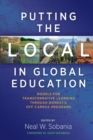 Putting the Local in Global Education : Models for Transformative Learning Through Domestic Off-Campus Programs - Book