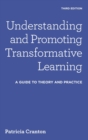 Understanding and Promoting Transformative Learning : A Guide to Theory and Practice - Book