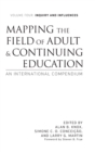 Mapping the Field of Adult and Continuing Education : An International Compendium: Volume 4: Inquiry and Influences - Book