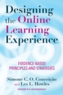 Designing the Online Learning Experience : Evidence-Based Principles and Strategies - Book