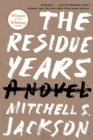 The Residue Years - Book