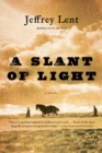 A Slant of Light - Book