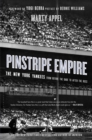 Pinstripe Empire : The New York Yankees from Before the Babe to After the Boss - Book