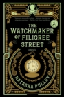 The Watchmaker of Filigree Street : The extraordinary, imaginative, magical debut novel - eBook