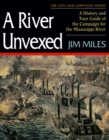 A River Unvexed : A History and Tour Guide of the Campaign for the Mississippi River - eBook