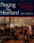 Piercing the Heartland : A History and Tour Guide of the Fort Donelson, Shiloh, and Perryville Campaigns - eBook