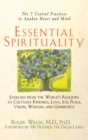 Essential Spirituality : The 7 Central Practices to Awaken Heart and Mind - eBook