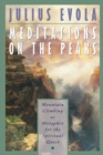Meditations on the Peaks : Mountain Climbing as Metaphor for the Spiritual Quest - eBook