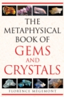 The Metaphysical Book of Gems and Crystals - eBook