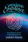Conscious Confidence : Use the Wisdom of Sanskrit to Find Clarity and Success - eBook