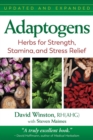 Adaptogens : Herbs for Strength, Stamina, and Stress Relief - Book