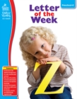 Letter of the Week, Grades Preschool - K - eBook