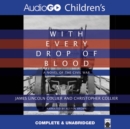 With Every Drop of Blood - eAudiobook