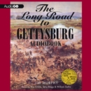 The Long Road to Gettysburg - eAudiobook