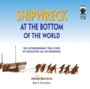 Shipwreck at the Bottom of the World - eAudiobook