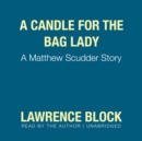 A Candle for the Bag Lady - eAudiobook