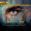 Shade's Children - eAudiobook