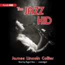The Jazz Kid - eAudiobook