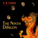 The Ninth Dragon - eAudiobook