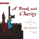A Break with Charity - eAudiobook
