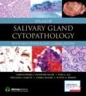 Atlas of Salivary Gland Cytopathology : with Histopathologic Correlations - Book