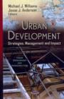 Urban Development : Strategies, Management & Impact - Book