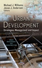 Urban Development : Strategies, Management and Impact - eBook