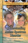 Understanding Autism Spectrum Disorder : Current Research Aspects - Book