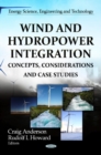 Wind & Hydropower Integration : Concepts, Considerations & Case Studies - Book