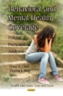 Behavioral & Mental Health Coverage : Policies, Parity & Analyses - Book