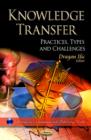 Knowledge Transfer : Practices, Types & Challenges - Book
