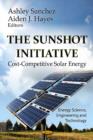 SunShot Initiative : Cost-Competitive Solar Energy - Book