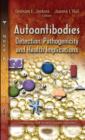 Autoantibodies : Detection, Pathogenicity & Health Implications - Book
