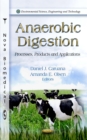 Anaerobic Digestion : Processes, Products and Applications - eBook