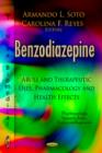 Benzodiazepine : Abuse & Therapeutic Uses, Pharmacology & Health Effects - Book