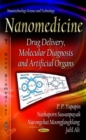 Nanomedicine : Drug Delivery, Molecular Diagnosis & Artificial Organs - Book