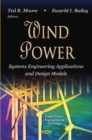 Wind Power : Systems Engineering Applications & Design Models - Book