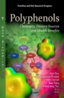 Polyphenols : Chemistry, Dietary Sources & Health Benefits - Book