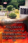 Discursive Psychology of Remembering and Reconciliation - eBook