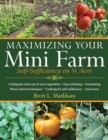 Maximizing Your Mini Farm : Self-Sufficiency on 1/4 Acre - eBook
