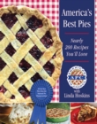 America's Best Pies : Nearly 200 Recipes You'll Love - eBook