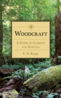 Woodcraft : A Guide to Camping and Survival - eBook