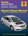 Honda Civic (12-15) & CR-V (12-16) Haynes Manual (USA) : 2012-16 - Book