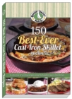 150 Best-Ever Cast Iron Skillet Recipes - eBook
