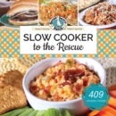 Slow Cooker to the Rescue - eBook