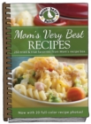 Mom's Very Best Recipes : Updated with more than 20 mouth-watering photos! - Book