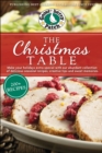 The Christmas Table : Delicious Seasonal Recipes, Creative Tips and Sweet Memories - Book
