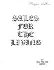 Sales For The Living : A Book On Sales With A Christian Influence - eBook