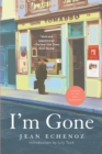 I'm Gone : A Novel - eBook