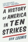 A History of America in Ten Strikes - eBook